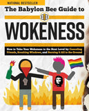 Babylon Bee Guide to Wokeness