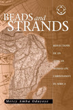 Beads and Strands: Reflections of an African Woman on Christianity in Africa