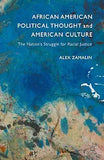 African American Political Thought and American Culture: The Nation's Struggle for Racial Justice (2015)