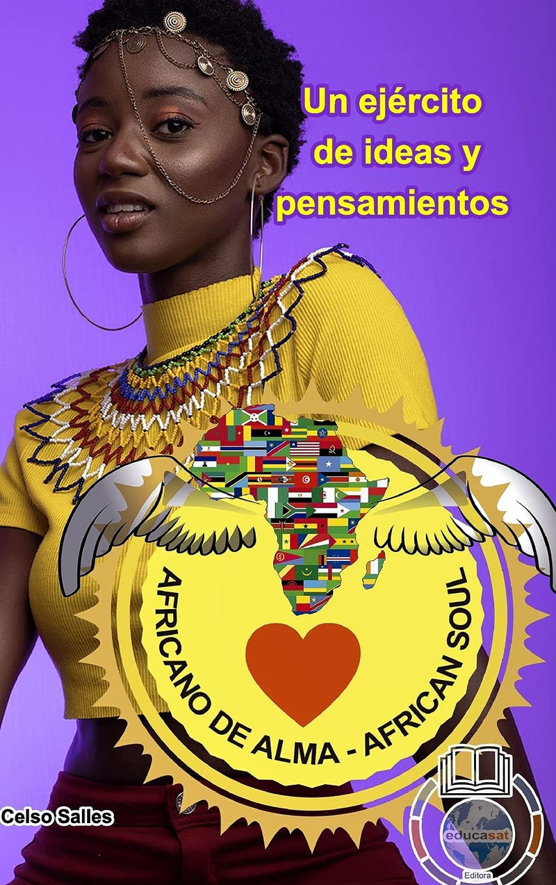 Africano de Alma - Un ejercito de ideas y pensamientos - Celso Salles: Coleccion Africa