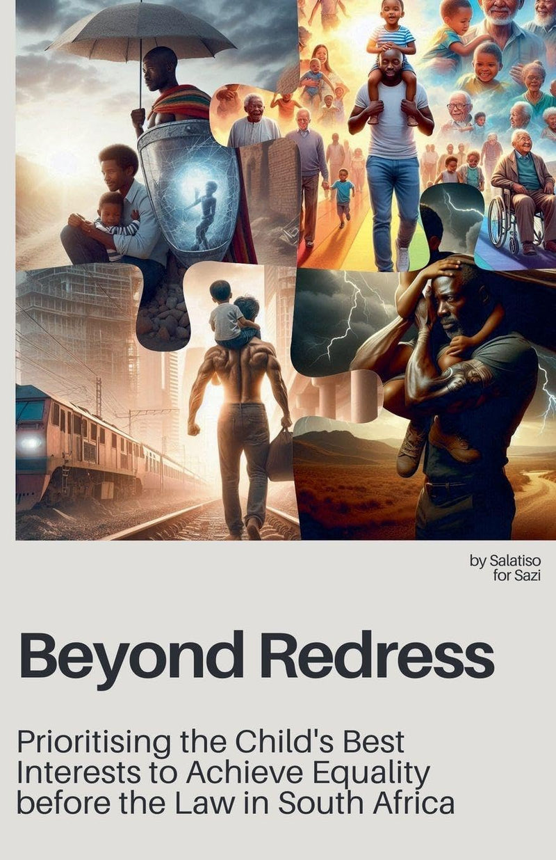 Beyond Redress: Prioritising the Child's Best Interests to Achieve Equality before the Law in South Africa