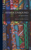 Africa Unbound: Reflections of an African Statesman