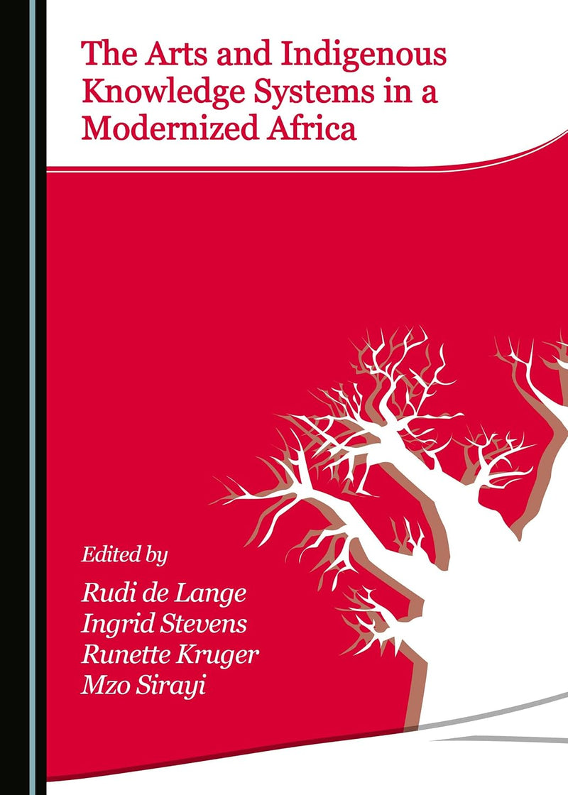 The Arts and Indigenous Knowledge Systems in a Modernized Africa