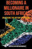 Becoming A Millionaire In South Africa