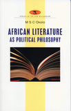 African Literature as Political Philosophy