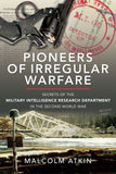 Pioneers of Irregular Warfare: Secrets of the Military Intelligence