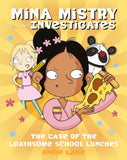 Mina Mistry Investigates: Case of the Loathsome School Lunches (Hardcover)