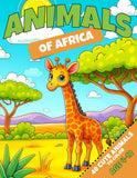Animals Of Africa Coloring Book: Cute Animals Coloring Book For Children Age 4-12