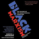Black Marxism: The Making of the Black Radical Tradition, Third Edition