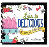 Life is Delicious Coloring Book