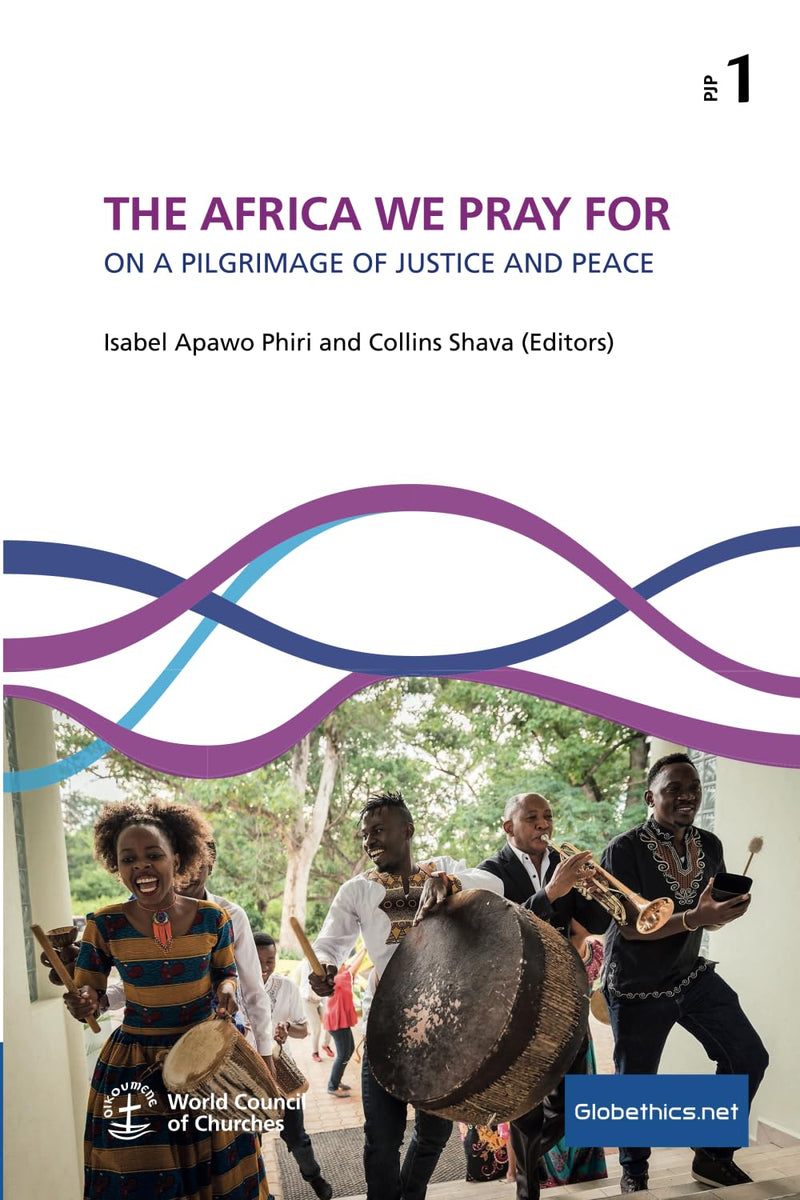 The Africa We Pray for: On a Pilgrimage of Justice and Peace
