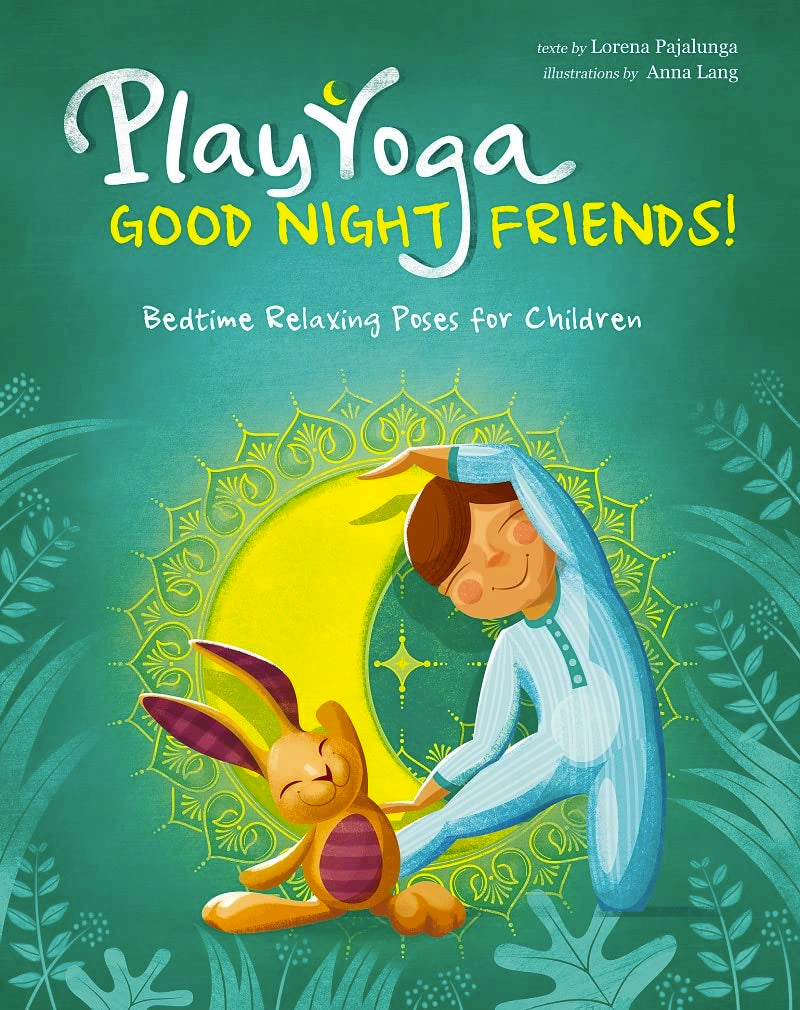Good Night Yoga: Relaxing Bedtime Poses for Children