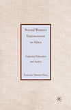 Beyond Women's Empowerment in Africa: Exploring Dislocation and Agency (2010)