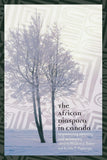 The African Diaspora in Canada: Negotiating Identity and Belonging