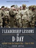 7 Leadership Lessons of D-Day : Lessons from the Longest Day--June