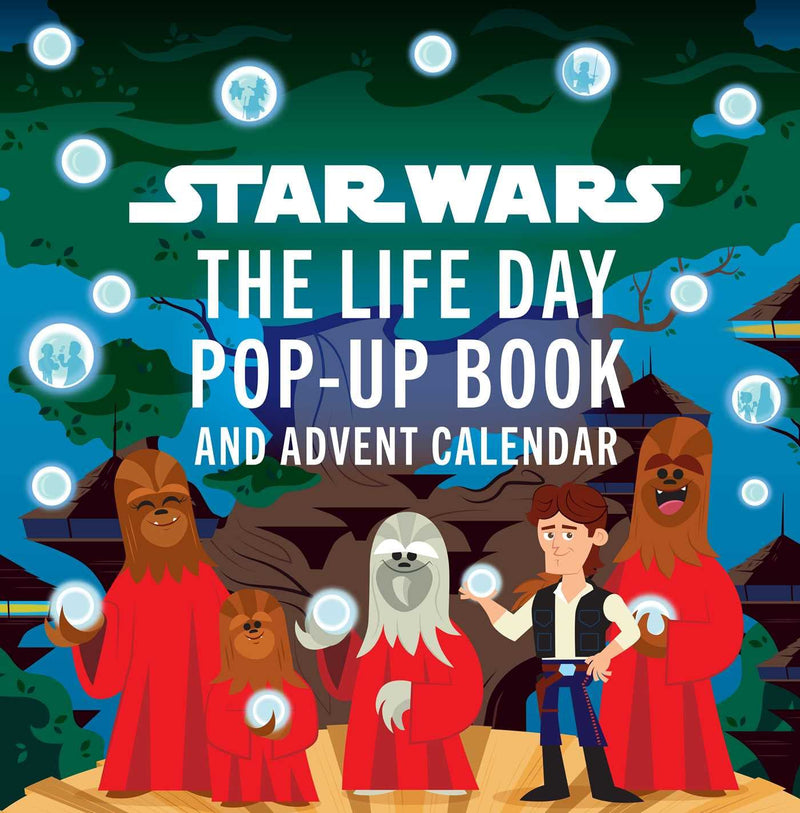 Star Wars: Life Day Pop-Up Book and Advent Calendar
