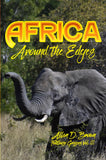 Africa: Around the Edges: Footloose Geezers Vol. III