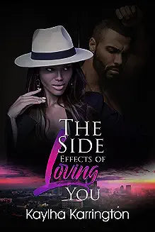 The Side Effects of Loving You