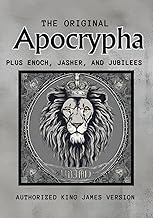 The Original Apocrypha Plus: Enoch, Jasher, and Jubilees