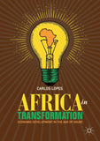 Africa in Transformation: Economic Development in the Age of Doubt (2019)