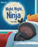 Ninja Life Hacks: Night Night Ninja: (Bedtime Book for Kids, Picture Book for Kids)