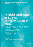 Artificial Intelligence and Digital Entrepreneurship in Africa: Theoretical, Conceptual and Empirical Perspectives