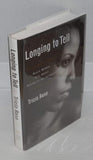 Longing to Tell : Black Women's Stories of Sexuality and Intimacy