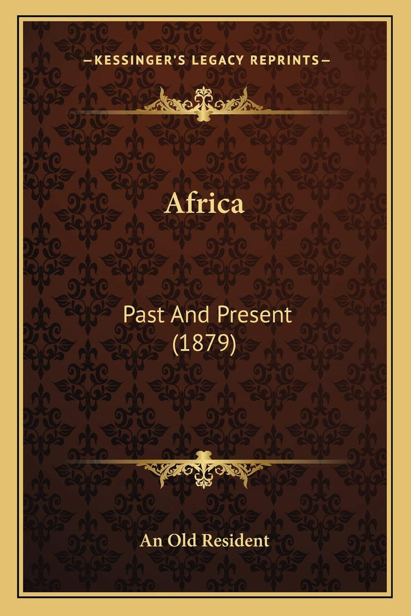 Africa: Past And Present (1879)