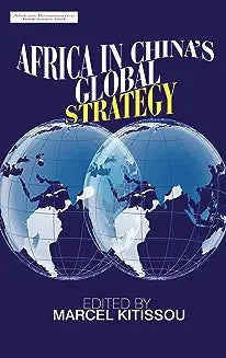 Africa in China's Global Strategy