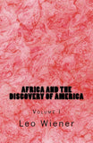Africa and the Discovery of America: Volume I