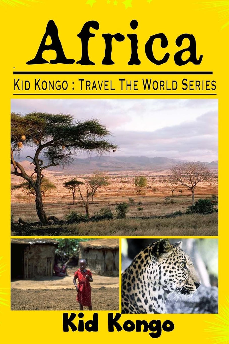Africa: Kid Kongo Travel The World Series