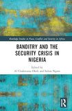 Banditry and Security Crisis in Nigeria