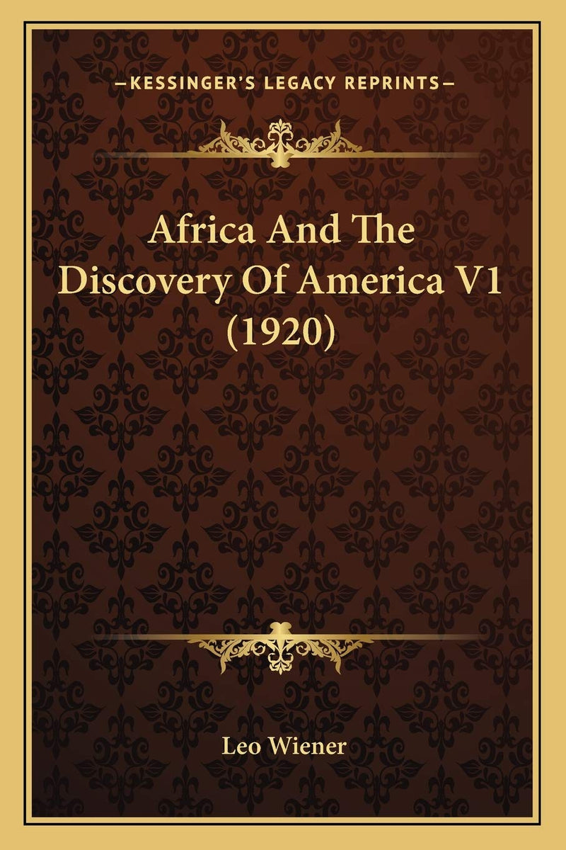 Africa And The Discovery Of America V1 (1920)