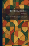 The Banyankole: The Second Part of the Report of the Mackie Ethnological Expedition to Central Africa
