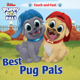 Puppy Dog Pals: Best Pug Pals (Touch-and-Feel)