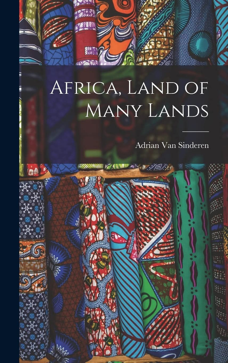 Africa, Land of Many Lands