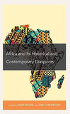 Africa and its Historical and Contemporary Diasporas