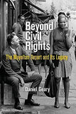 Beyond Civil Rights: The Moynihan Report and Its Legacy