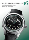 Wristwatch Annual 2016 : The Catalog of Producers, Prices, Models and Specifications