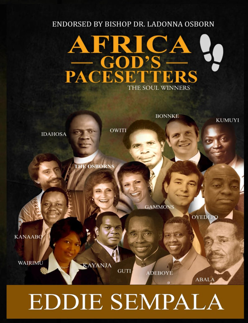Africa God's Pacesetters: The Soul Winners (2nd edition)