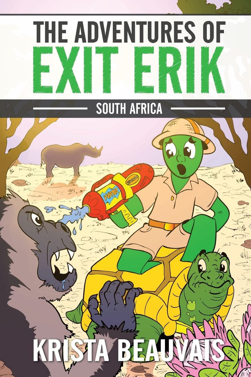 The Adventures of Exit Erik: South Africa (Book 2)