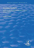 Avoiding the Dark: Essays on Race and the Forging of National Culture in Modern Brazil