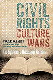 Civil Rights, Culture Wars: The Fight over a Mississippi Textbook