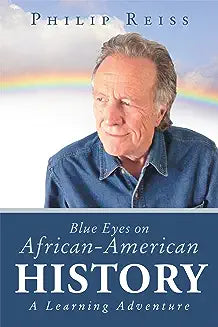 Blue Eyes on African-American History: A Learning Adventure