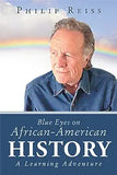 Blue Eyes on African-American History: A Learning Adventure