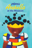 Princess Arabella at the Museum (paperback)