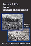 Army Life in a Black Regiment