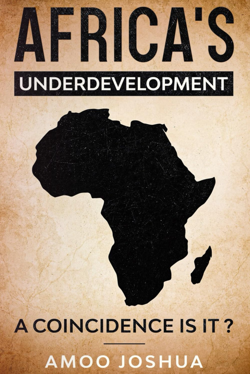 Africa's Under-development: A coincidence is it