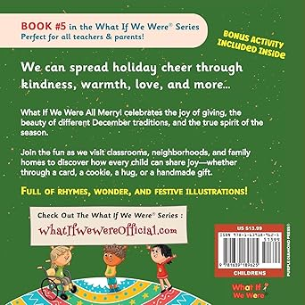 What If We Were All Merry!: A Children's Rhyming Book About Holiday Joy and Togetherness