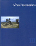 Africa Proconsularis: Regional Studies in the Segermes Valley of Northern Tunesia 3. Historical Conclusions